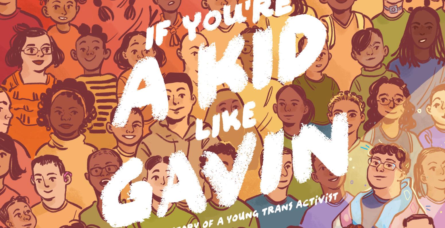 Book cover showing many faces of youth and the title, "If You're A Kid Like Gavin."