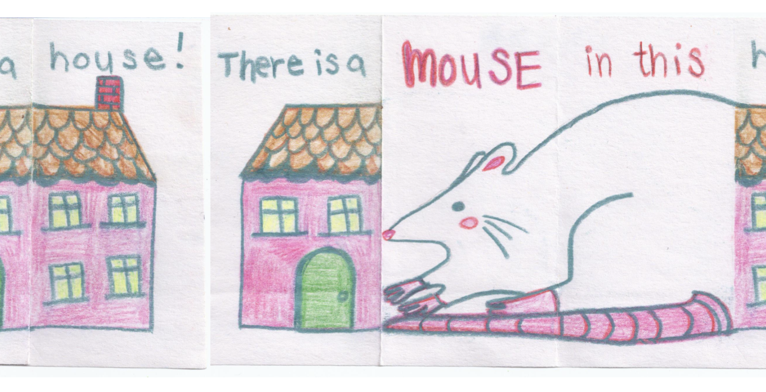 Folded drawing of a simple house. Image expands to an illustrated mouse in the house.