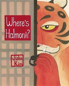 Cover image for Where's Halmoni shows an illustration of a tiger peering out of a half closed door.